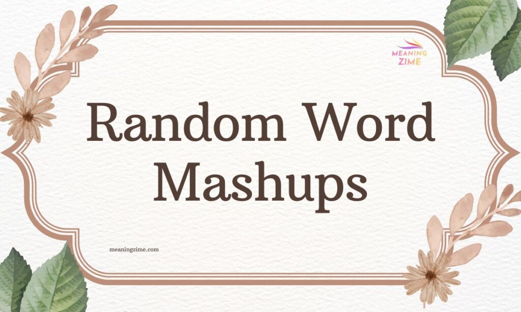 Random Word Mashups