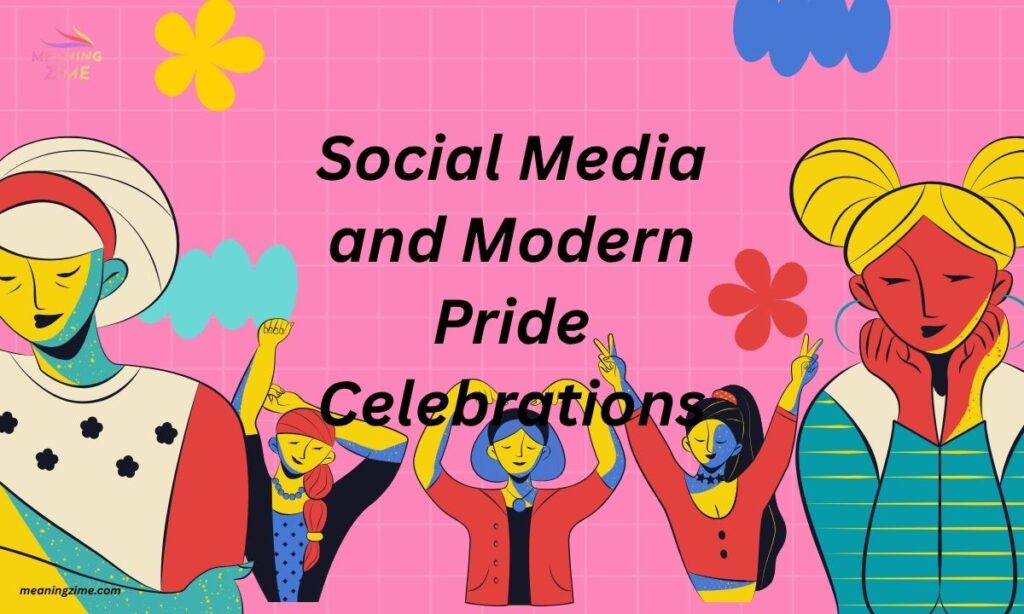 Social Media and Modern Pride Celebrations
