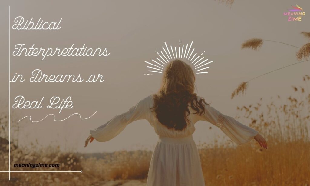 
Biblical-Interpretations-in-Dreams-or-Real-Life