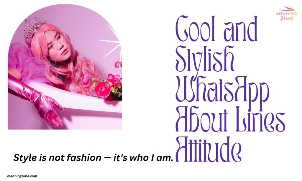 Cool and Stylish WhatsApp About Lines Attitude