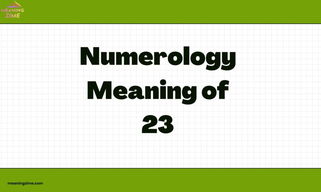 Numerology Meaning of 23