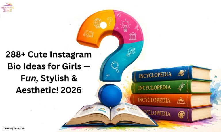 288+ Cute Instagram Bio Ideas for Girls — Fun, Stylish & Aesthetic! 2026