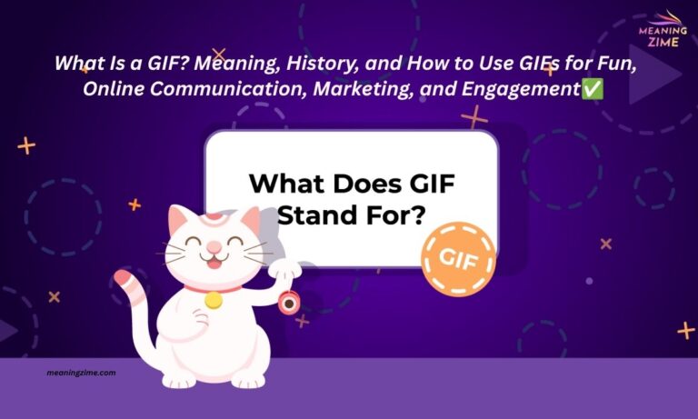 What Is a GIF Meaning, History, and How to Use GIFs for Fun, Online Communication, Marketing, and Engagement✅  