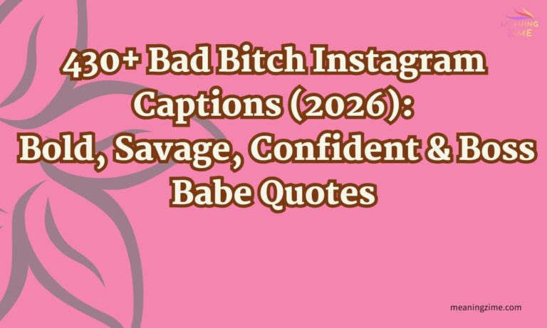 430+ Bad Bitch Instagram Captions (2026) Bold, Savage, Confident & Boss Babe Quotes (1)