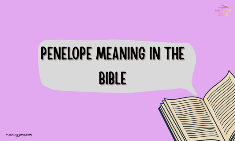 Penelope Meaning in the Bible
