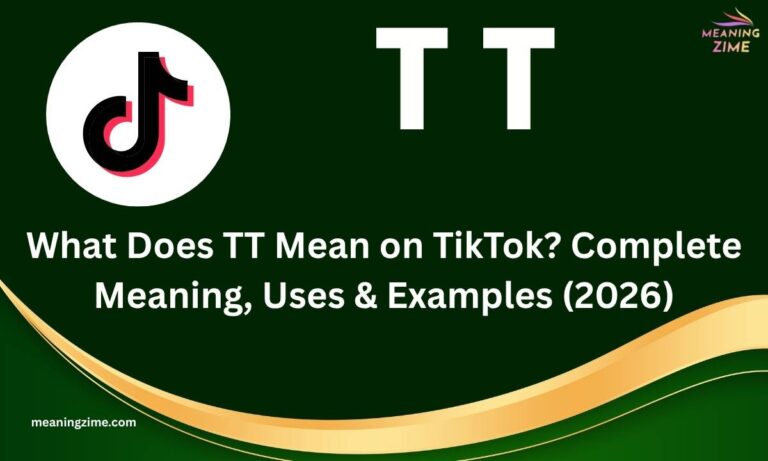 What Does TT Mean on TikTok Complete Meaning, Uses & Examples (2026)